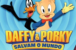 Looney Tunes: Daffy e Porky salvam o mundo - Estreia 21 de Agosto