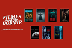 “Filmes para não dormir” chegam este verão aos cinemas - A partir de 29 de agosto, sete filmes de terror, nas sessões da meia-noite