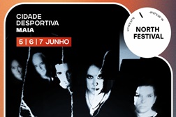 THE CURE no North Festival! - De regresso nos dias 5, 6 e 7 de Junho agora na Cidade Desportiva da Maia