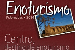 IV Jornadas de Enoturismo 2014 em Abrantes - O Centro de Portugal como destino de Enoturismo
