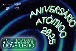 Aniversário Atómico 2025 acontece entre 29 e 30 de novembro na BOTA Anjos