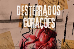 “Desterrados Corações” Performance na Casa da Cultura em Setúbal - Dia 19 de Outubro