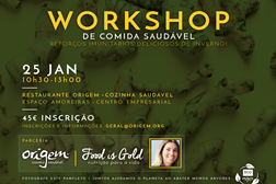 Workshop de Comida Saudável "Reforços Imunitários Deliciosos de Inverno" com Mariana Costa
