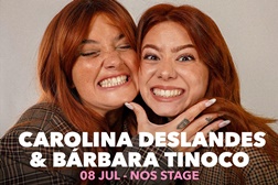 Carolina Deslandes e Bárbara Tinoco com espetáculo único no NOS Alive'23