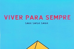 Smix Smox Smux editam novo álbum "Viver Para Sempre"