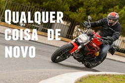 Teste Ducati Monster 797 - Qualquer coisa de novo