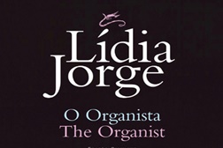 Lançamento do livro "O Organista/The Organist" de Lídia Jorge - 30 de Setembro de 2014