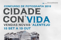 Município de Vendas Novas lança Concurso de Fotografia "Cidade Con'Vida" 2015