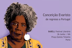 Conceição Evaristo de regresso a Portugal - 1.ª edição do BABELL Festival Literário no Porto