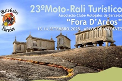 23º Moto Rali Associação Clube Moto Galos de Barcelos, dias 13 e 14 de setembro