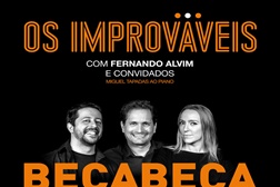 Os Improváveis apresentam 4.ª temporada de "BecaBeca" no Teatro Villaret