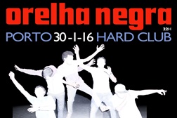 Orelha Negra apresentam novo álbum no Hard Club