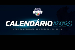 CAMPEONATO DE PORTUGAL DE RALIS’2024 Calendário do divulgado - CPR 2024 arrancará em Fafe, no final de fevereiro