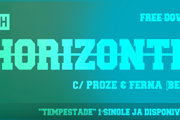 Proph lança novo single "Horizonte" feat. Proze & Ferna