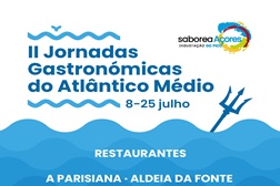 II Jornadas Gastronómicas do Atlântico Médio e o Projeto Património Gastronómico do Pico promovem o melhor da Ilha