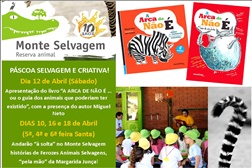 Monte Selvagem com actividades especiais e criativas na Páscoa