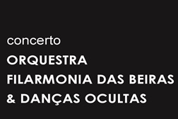  Cineteatro Anadia junta Orquestra Filarmonia das Beiras e Danças Ocultas