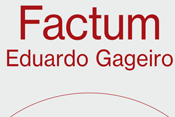 Exposição Factum de Eduardo Gageiro - Até 5 de Maio