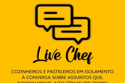 Live Chef - Uma plataforma de conversas online para cozinheiros e pasteleiros em isolamento