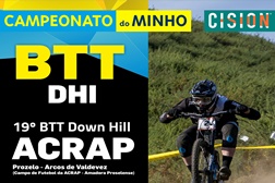 19º BTT DHI - ACRAP em Arcos de Valdevez