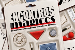 ENCONTROS MÁGICOS - O mais antigo festival de magia de Portugal leva espectáculos gratuitos às ruas de Coimbra - 29º Festival Internacional de Magia de Coimbra vai de 16 a 21 de Setembro 