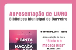 Apresentação do Livro “Binta e a Macaca Kiba” na Biblioteca Municipal do Barreiro