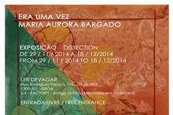 Exposição Dissection: Era uma Vez Maria Aurora Bargado