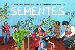 24.º Sementes – Mostra Internacional de Artes para o Pequeno Público