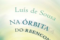 Apresentação do livro "Na Órbita do Reencontro", de Luis de Sousa - Biblioteca Camões