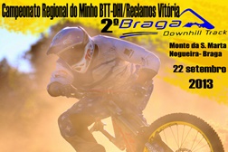 Braga Downhill Track (Campeonato Regional do Minho de BTT Down Hill)