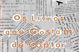 Os Livros que Gostam de Contar Histórias - Biblioteca dos Coruchéus