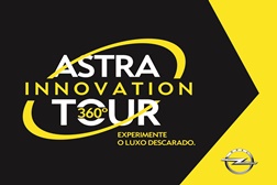 Astra Innovation Tour 360º - O Opel Astra em roadshow nacional