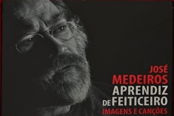 José Medeiros apresenta novo trabalho "Aprendiz de Feiticeiro - Imagens e Canções"