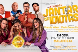 “Jantar de Idiotas” já arrancou gargalhadas a mais de 5.000 espetadores - Até 31 de Julho no Centro Cultural Mala Posta e depois em digressão