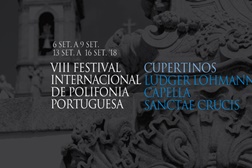 VIII Festival Internacional de Polifonia Portuguesa