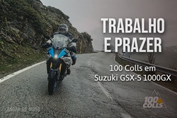 100 Colls em Suzuki GSX-S 1000GX - Trabalho e prazer