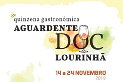 VIII Quinzena Gastronómica da Aguardente DOC Lourinhã