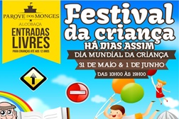 Festival da Criança "Há dias assim" - Dia 31 de Maio e 1 de Junho em Alcobaça