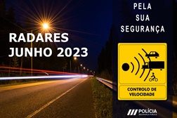 Radares PSP Localizações em Junho 2023 - Por data, distrito e localização