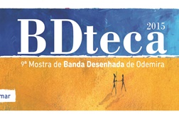 9ª BDTECA - Mostra de Banda Desenhada de Odemira
