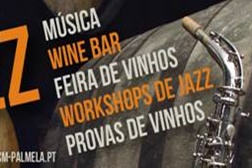 Palmela Wine Jazz - Desfrute do lado mais descontraído do verão no Castelo de Palmela