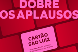 Cartão São Luiz - Na compra de um, oferta do segundo - Um presente para um ano com 50% de desconto