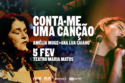 “Conta-me uma Canção” com Amélia Muge e Ana Lua Caiano - Dia 5 de Fevereiro