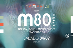 1ª Festa de verão M80 é já este sábado no Tamariz