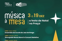 Braga recebe festa de Natal na Praça com concertos  e música ao vivo