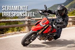 Teste Ducati Hypermotard 698 Mono - Seriamente Irresponsável
