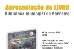 Apresentação do Livro "A Plantinha dos Meus Pais"  na Biblioteca Municipal do Barreiro