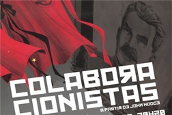 "Colaboracionistas" a partir de John Hodge na Livraria Ler Devagar