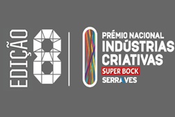 Encontrados os 10 finalistas do 8º Prémio Nacional Indústrias Criativas