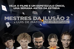 Estreia de "Mestres da Ilusão 2" com espetáculo inédito que reúne em Portugal alguns dos maiores ilusionistas do mundo